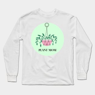 Plant mom Long Sleeve T-Shirt